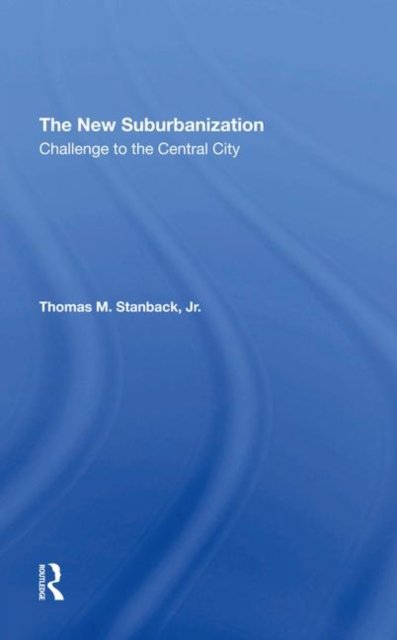 The New Suburbanization