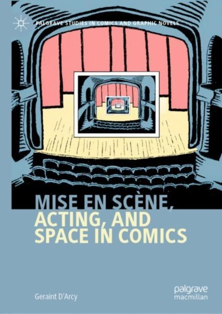 Mise en scene, Acting, and Space in Comics