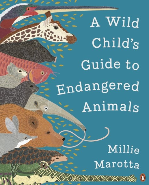 Wild Child''s Guide to Endangered Animals