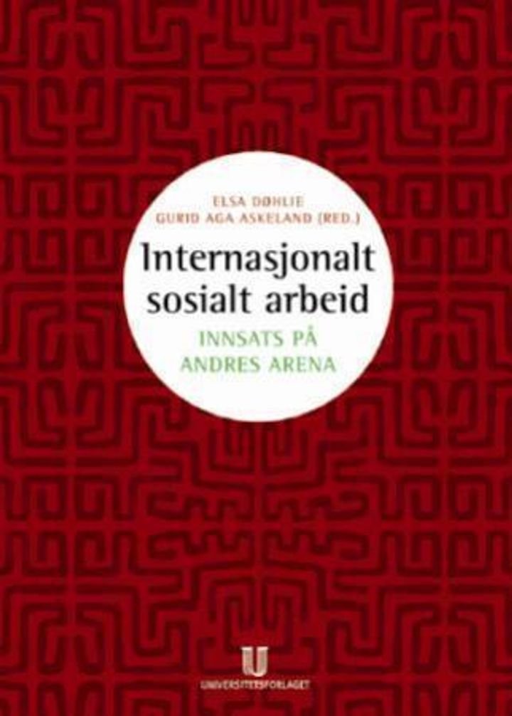 Internasjonalt sosialt arbeid - innsats på andres arena
