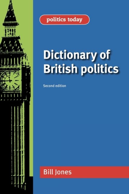Dictionary of British Politics