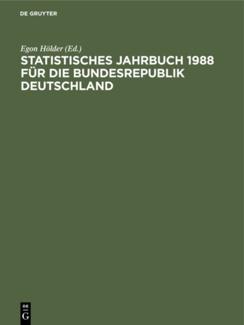 Statistisches Jahrbuch 1988 Fur Die Bundesrepublik Deutschland
