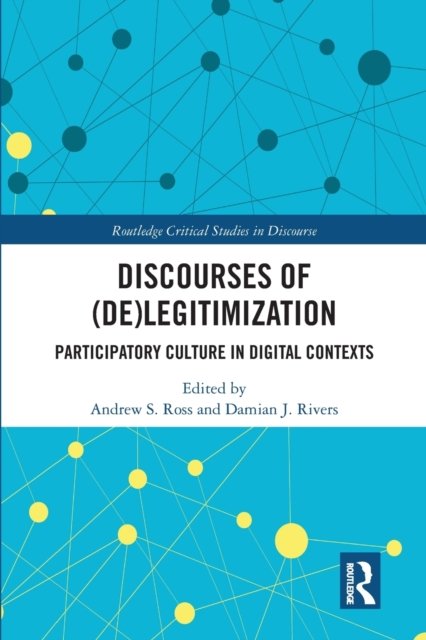Discourses of Delegitimization