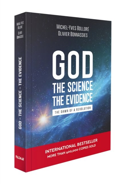 God, the Science, the Evidence