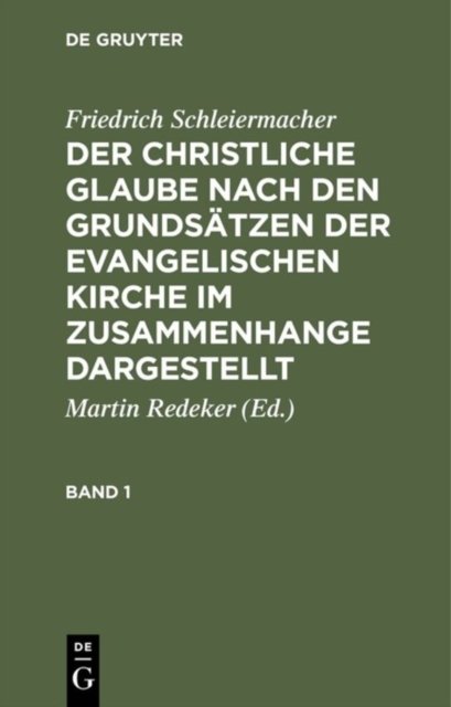Der christliche Glaube nach den Grundsatzen der evangelischen Kirche im Zusammenhange dargestellt