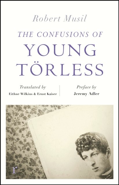 Confusions of Young Törless (riverrun editions)