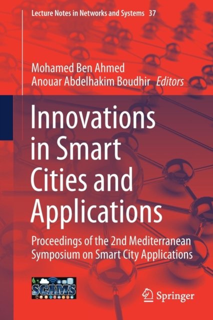 Innovations in Smart Cities and Applications