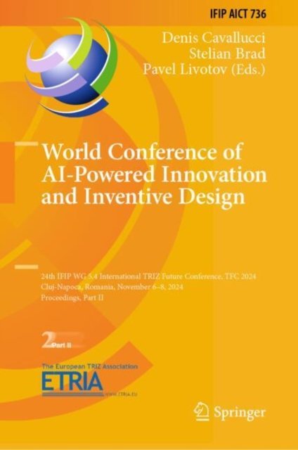 World Conference of Ai-powered Innovation and Inventive Design