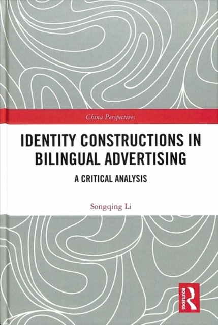 Identity Constructions in Bilingual Advertising