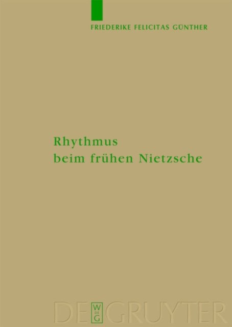 Rhythmus Beim Fruhen Nietzsche