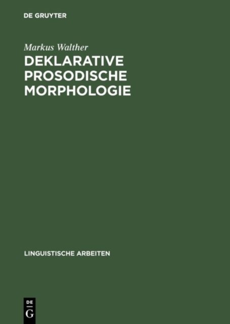 Deklarative Prosodische Morphologie