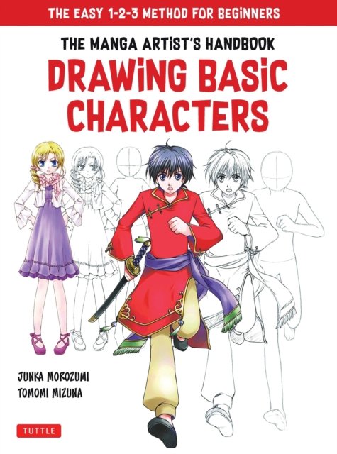 The Manga Artist''s Handbook Drawing Basic Characters
