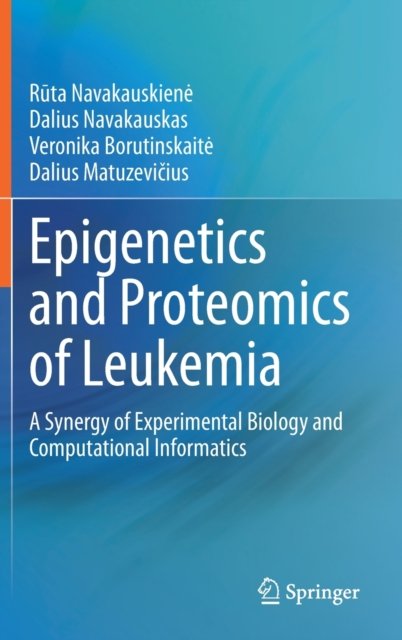 Epigenetics and Proteomics of Leukemia