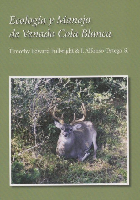 Ecologia Y Manejo De Venado Cola Blanca