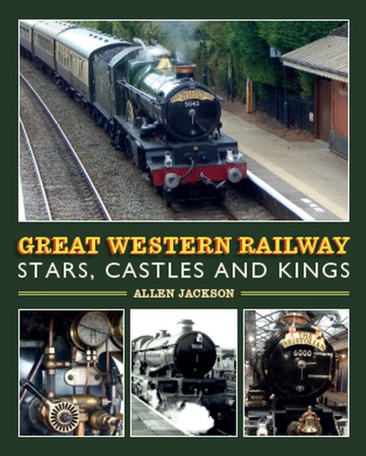 Great Western Railway Stars, Castles and Kings