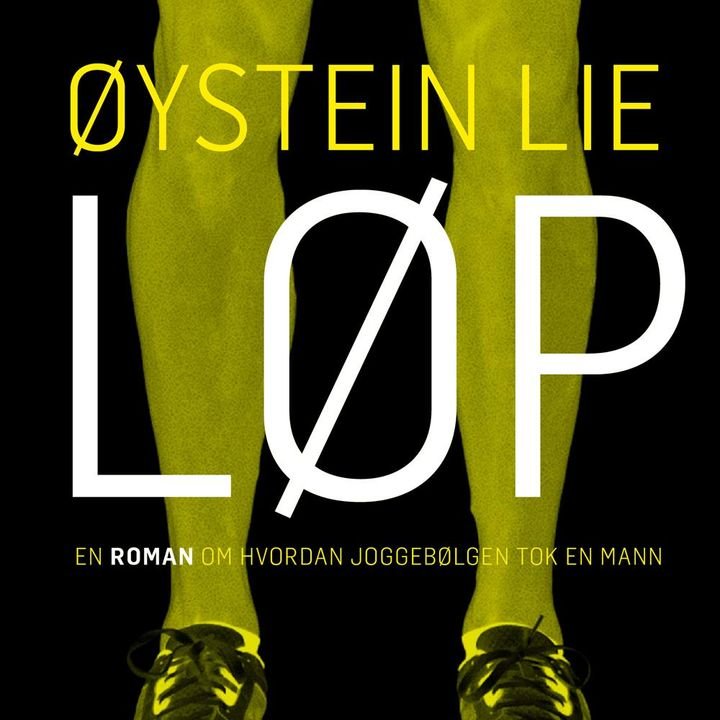 Løp - en roman om hvordan joggebølgen tok en mann
