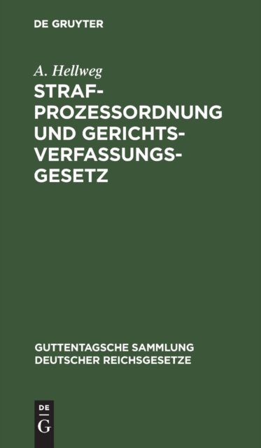 Strafprozeßordnung Und Gerichtsverfassungsgesetz