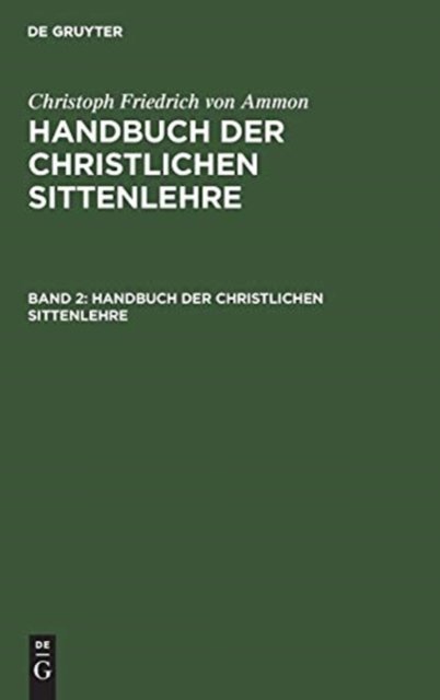 Handbuch Der Christlichen Sittenlehre