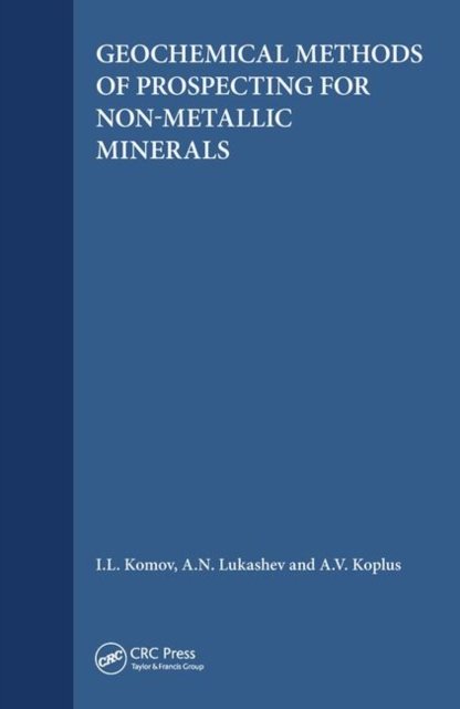 Geochemical Methods of Prospecting for Non-metallic Minerals