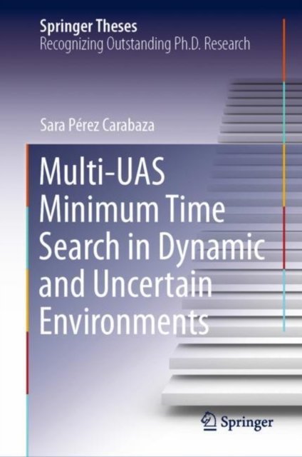 Multi-UAS Minimum Time Search in Dynamic and Uncertain Environments