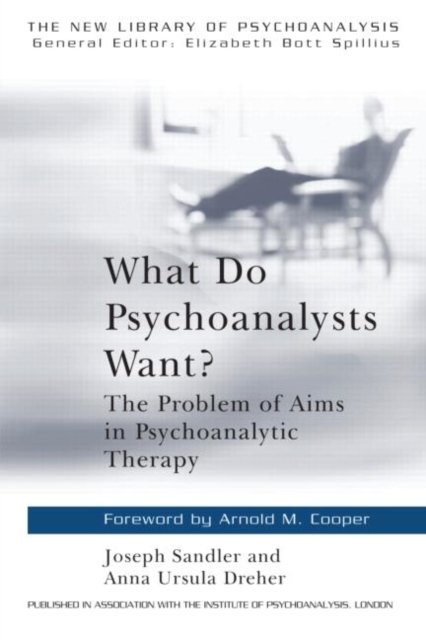 What Do Psychoanalysts Want?