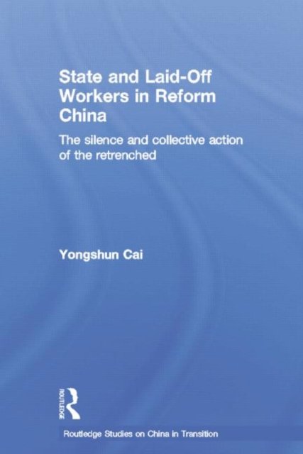 State and Laid-Off Workers in Reform China