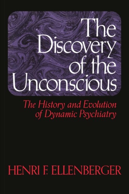 The Discovery Of The Unconscious