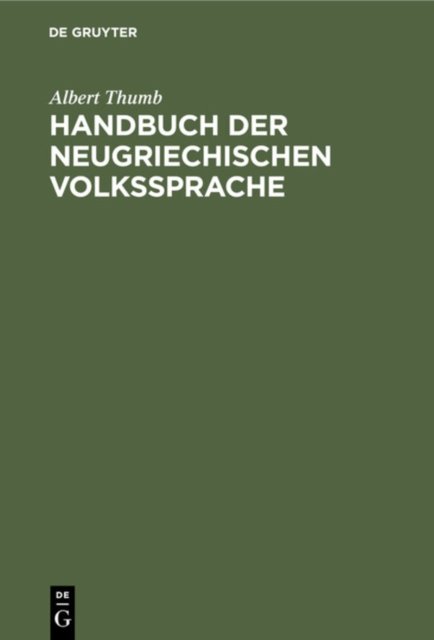 Handbuch Der Neugriechischen Volkssprache