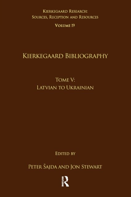 Volume 19, Tome V: Kierkegaard Bibliography