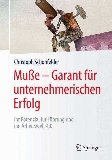 Muße – Garant fur unternehmerischen Erfolg