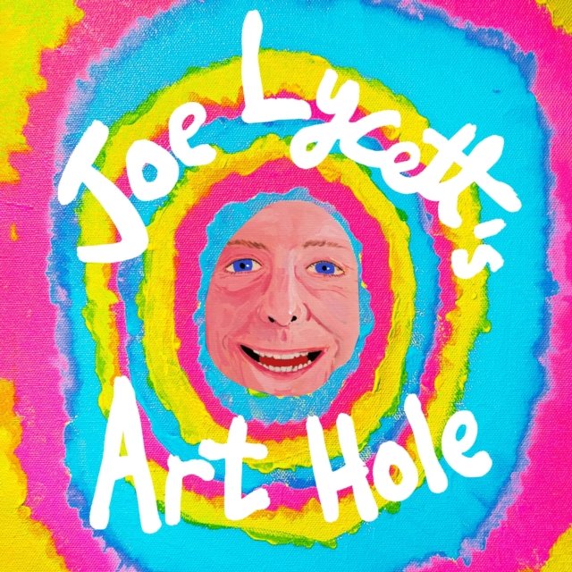 Joe Lycett''s Art Hole