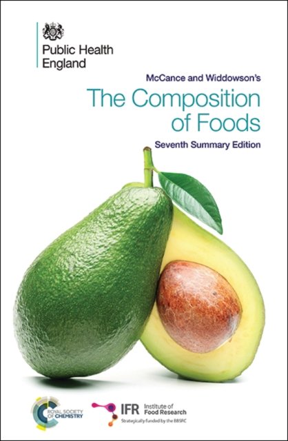 McCance and Widdowson''s The Composition of Foods