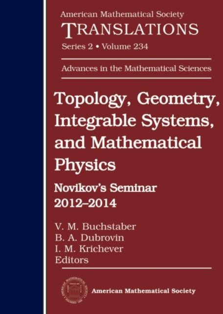 Topology, Geometry, Integrable Systems, and Mathematical Physics