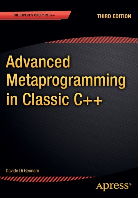 Advanced Metaprogramming in Classic C++
