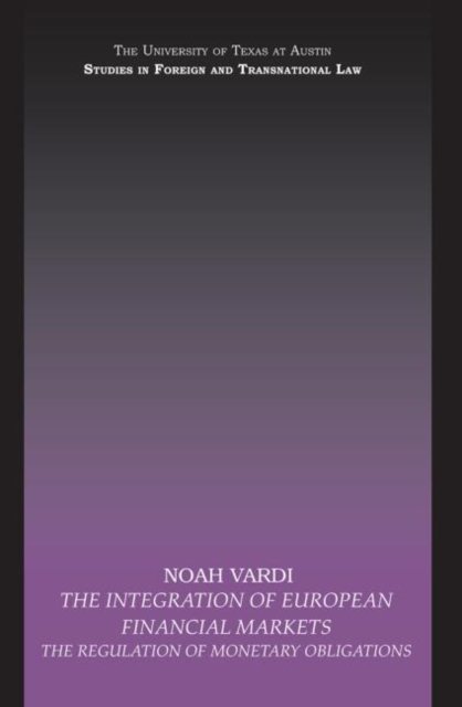 The Integration of European Financial Markets