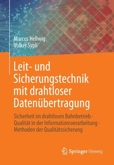 Leit- und Sicherungstechnik mit drahtloser Datenubertragung