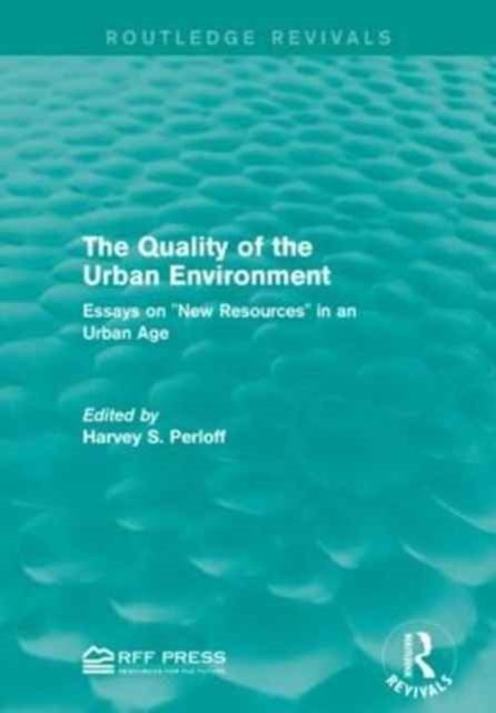 The Quality of the Urban Environment