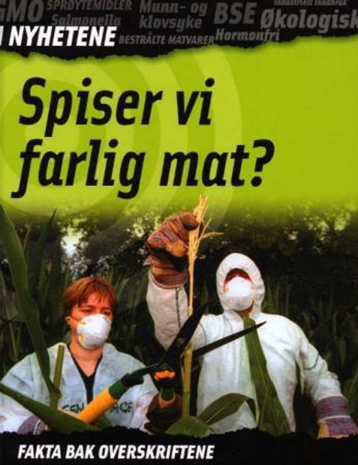 Spiser vi farlig mat? - fakta bak overskriftene