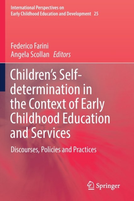 Children''s Self-determination in the Context of Early Childhood Education and Services