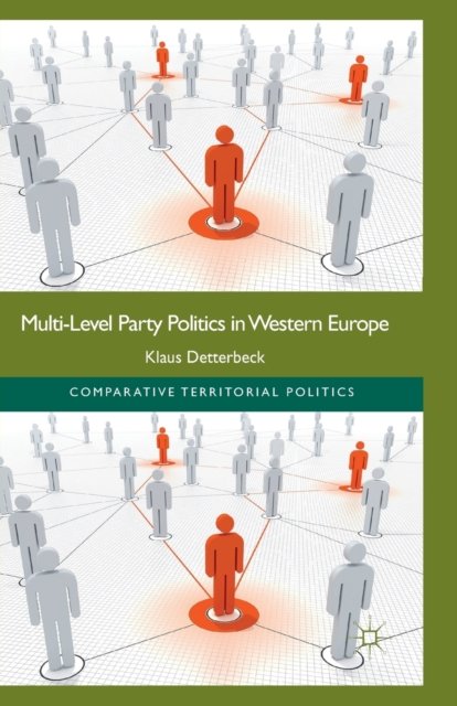 Multi-Level Party Politics in Western Europe