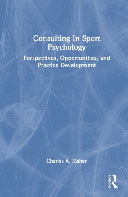 Consulting In Sport Psychology