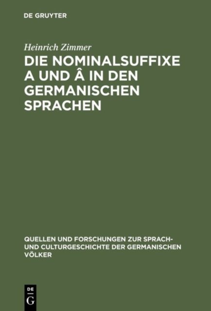 Die Nominalsuffixe A und A in den germanischen Sprachen