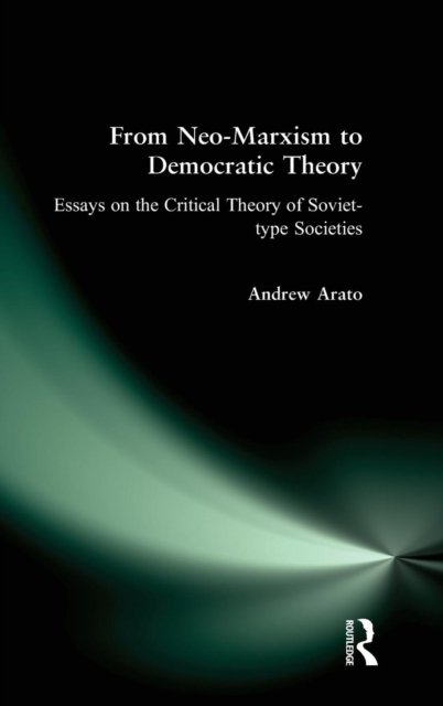 From Neo-Marxism to Democratic Theory