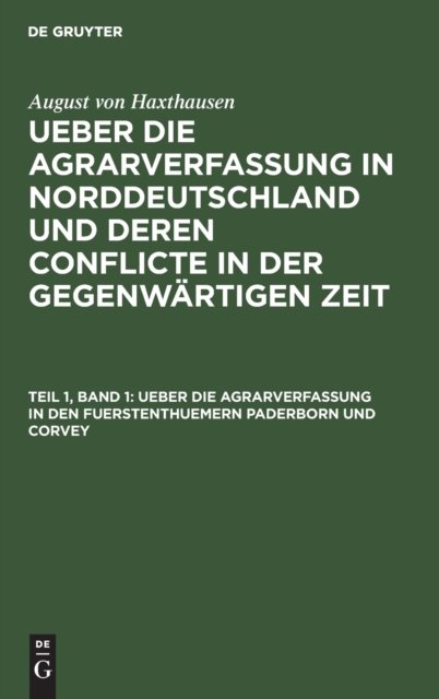 Ueber Die Agrarverfassung in Den Fuerstenthuemern Paderborn Und Corvey