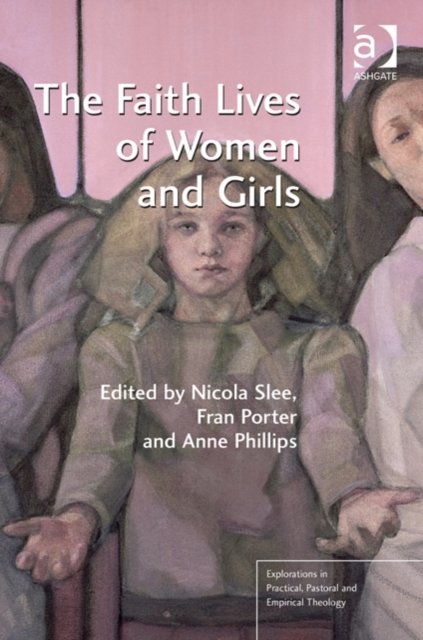 The Faith Lives of Women and Girls