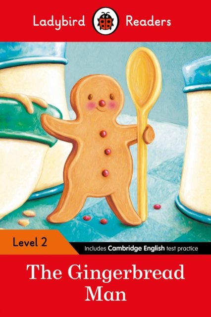 The Gingerbread Man: Ladybird Readers Level 2