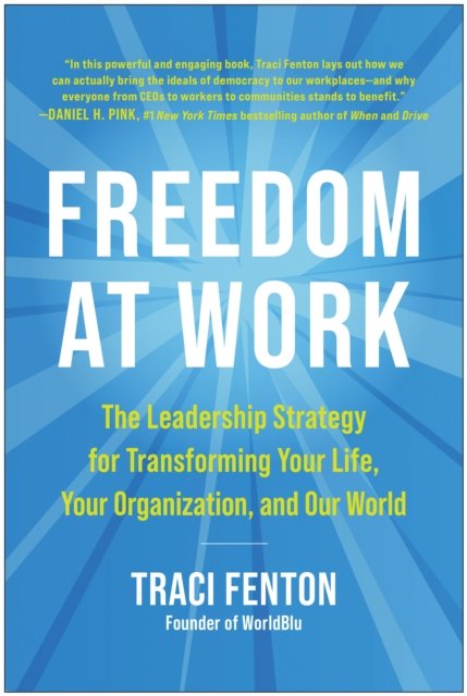 Freedom at Work