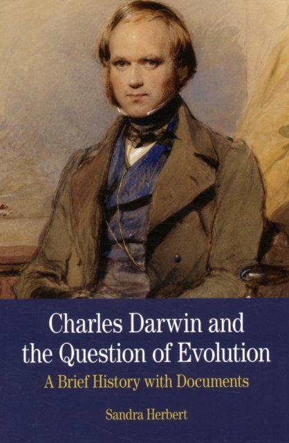 Charles Darwin and the Question of Evolution