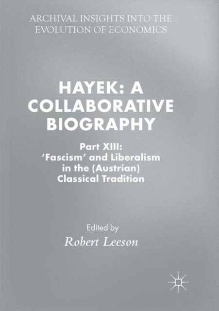 Hayek: A Collaborative Biography