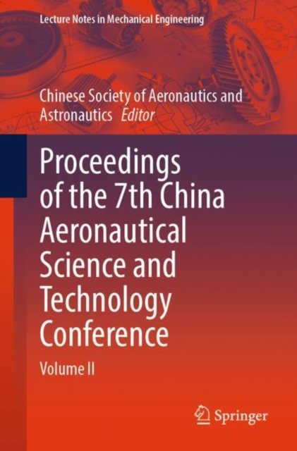 Proceedings of the 7th China Aeronautical Science and Technology Conference